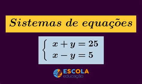 Exercicios Sobre Sistemas De Equações