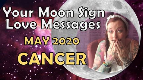 ♋cancer 🌑🌒🌓🌕 Moon Sign Oracle Love Messages May 2020 Whispers Of The