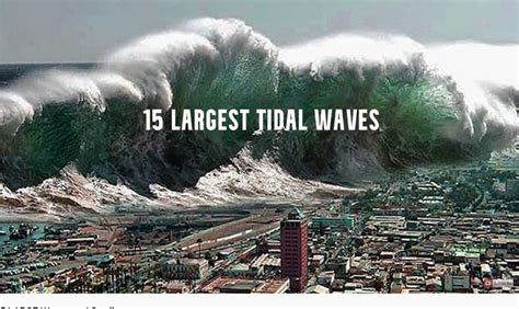 Catastrophic Events Historys 15 Largest Tidal Waves And Tsunamies