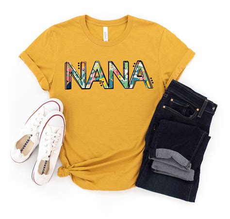 Nana Shirt Nana Floral Shirt Nany Shirt Funny Nana Shirt Etsy