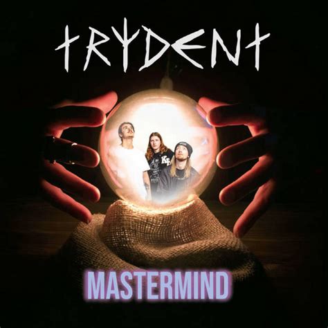 Mastermind Album By Trydent Spotify