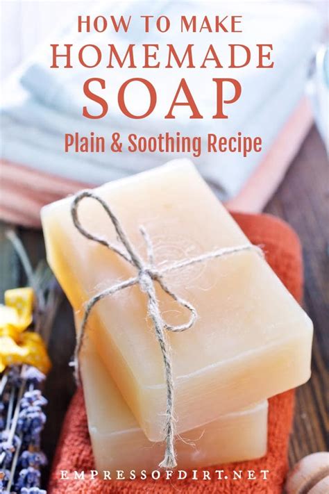 Best Homemade Soap Recipe To Soothe Dry Skin Eod