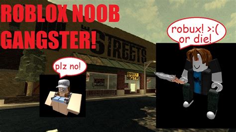 Roblox Gangster Noob
