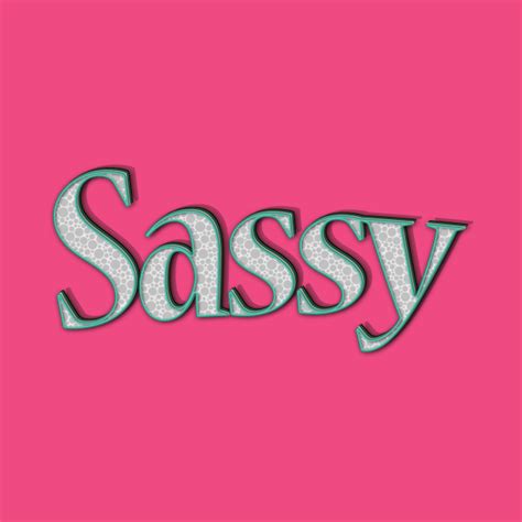 Sassy Sassy T Shirt Teepublic