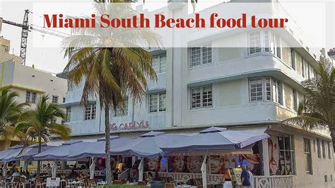 Miami South Beach Food Tour ⋆