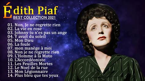 Édith Piaf Greatest Hits Playlist 2021 Édith Piaf Best Of Album 20 Youtube