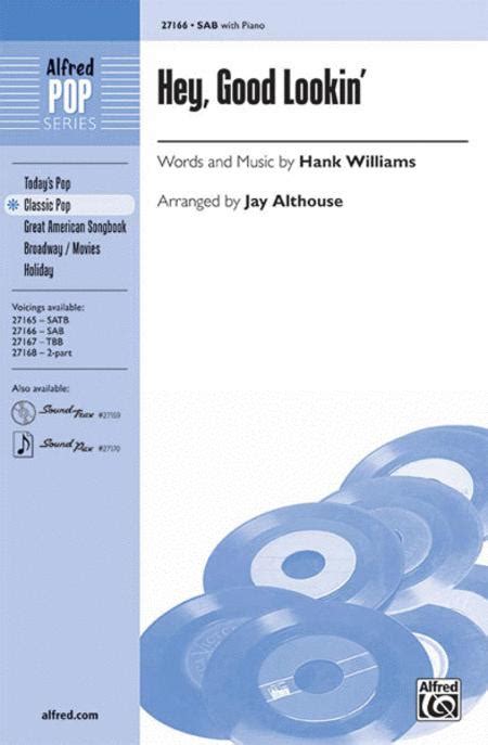Hey Good Lookin By Hank Williams Octavo Sheet Music For Sab Choir