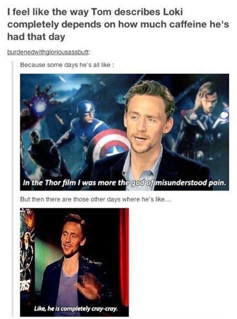 The Way Tom Hiddleston Describes Loki Loki Tom