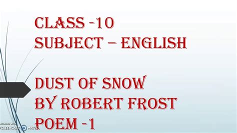 Dust Of Snow Class 10 Poem 1 Cbse Ncert Explanation And Word Meanings