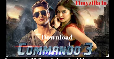 Commando 3 Full Movie Download Filmyzilla In