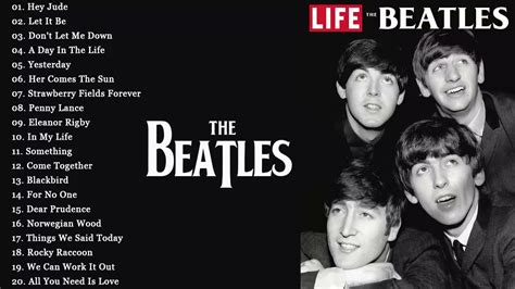 Best The Beatles Songs Collection The Beatles Greatest Hits Full