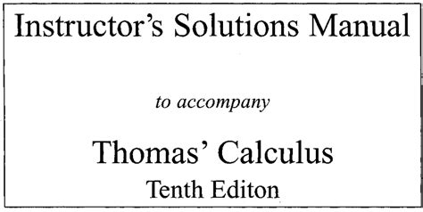 Ion will be found, also, among the examples in the chapter imme Calculus 10th edition by Thomas Solution Book