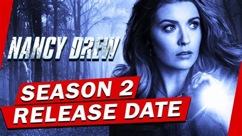 Nancy Drew Season 2 Release Date Confirmed Youtube