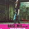 Baise Moi Photo Gallery Imdb