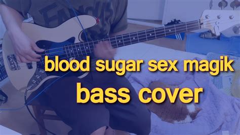 Blood Sugar Sex Magik Bass Cover Wtabs And Download Link Youtube