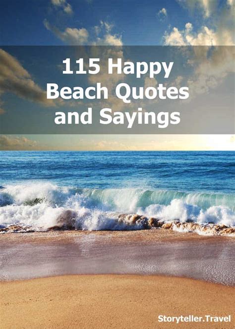 115 Happy Beach Quotes And Sayings Sunshine And Ocean Captions