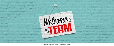 57334 Welcome To The Team Images Stock Photos And Vectors Shutterstock