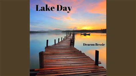 Lake Day Youtube