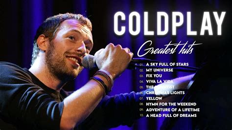 Coldplay Full Album 2022 Coldplay Greatest Hits Best Coldplay Songs