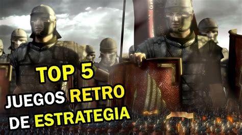 Top 5 Los Mejores Juegos Retro De Estrategia Que Quizás No Conocías