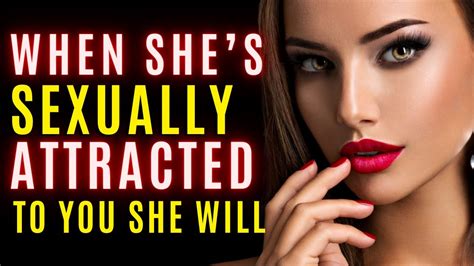 Body Language Facts A Woman Is Sexually Attracted To You Subconscious