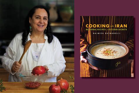 Cooking In Iran Regional Recipes And Kitchen Secrets With Chef Najmieh Batmanglij Asia Society