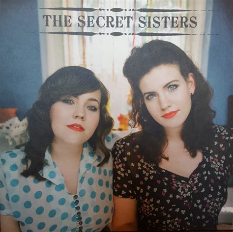 The Secret Sisters The Secret Sisters 2010 180 Gram Vinyl Discogs