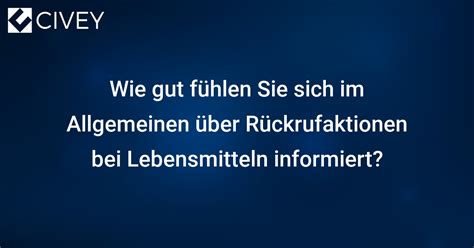 Civey Umfrage Wie gut fühlen Sie sich im Allgemeinen über