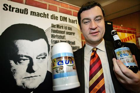 Franz josef strauß (mdl, csu). Markus Söders Poster: Franz Josef Strauß ist eine Pop ...