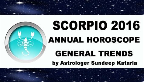 Scorpio Annual Horoscope 2016 Astrology General Trends Horoscope 2016