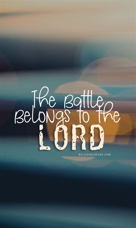 The Battle Belongs To The Lord