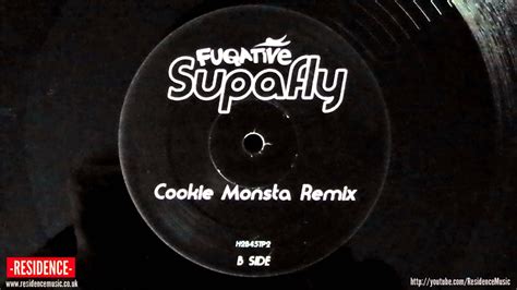 Fugative Supafly Cookie Monsta Remix Residence Youtube