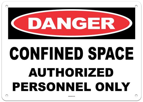 Danger Confined Space Authorized Personnel Only Sign