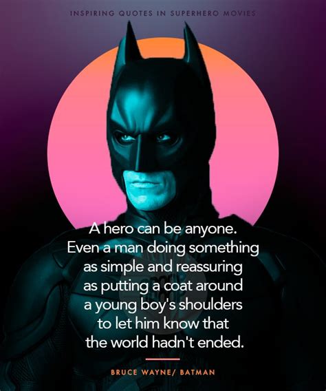 20 Best Superhero Movie Quotes Inspiring Heroic Quotes