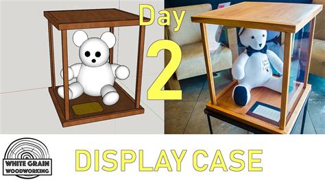 Display Case How To Build Day 2 Youtube