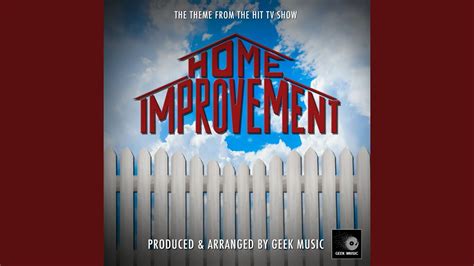 Home Improvement Main Theme From Home Improvement Youtube