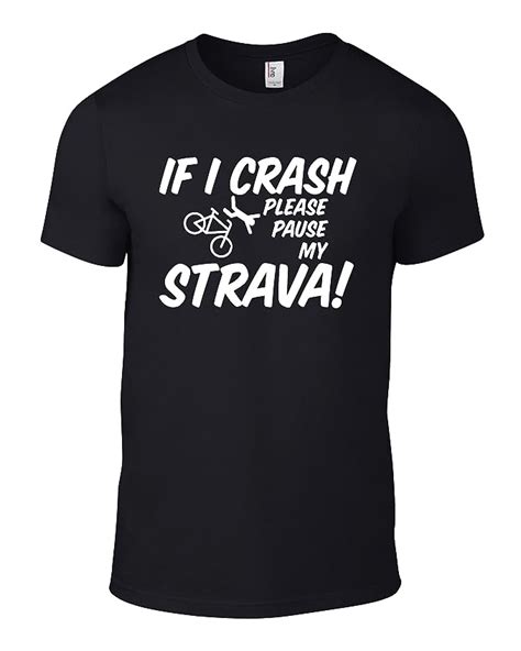 Whamhead If I Crash Please Pause My Strava Funny Mens Cotton Cycling