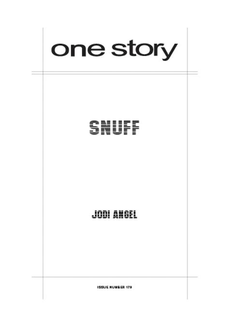 Snuff One Story