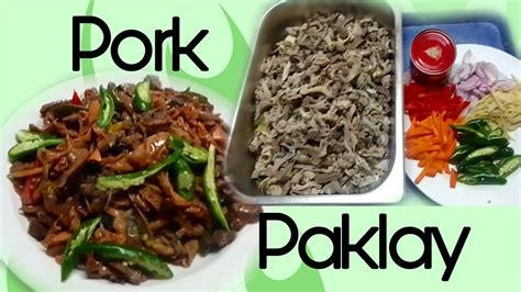 HOW TO COOK PORK INTESTINE SAUTED PORK PAKLAY LAMAN LOOB NG BABOY