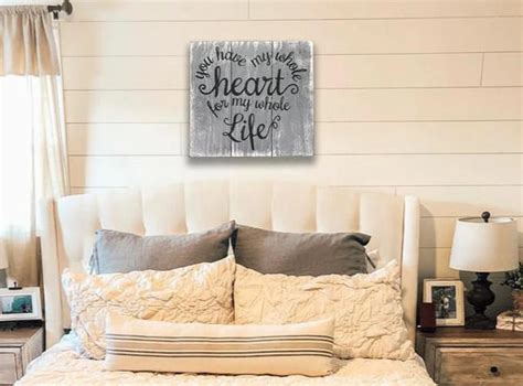 You Have My Whole Heart Wood Sign Rusticly Inspired Signs