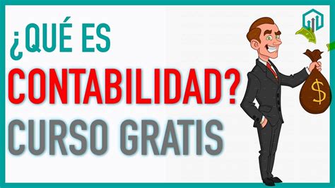 ¿qué Es La Contabilidad Curso Básico Para Principiantes Youtube