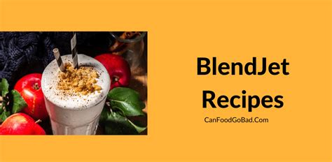 Yummy Blendjet Recipes Magic Explore Two Irresistible Recipes For