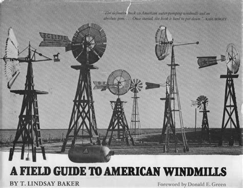 Field Guide To American Windmills Windmill Field Guide Windmill Water