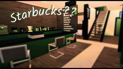 Addinng A Starbucks To My Bloxburg Town Roblox Bloxburg Youtube