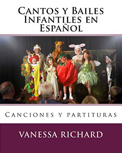 Free Cantos Y Bailes Infantiles En Español Canciones Y Partituras