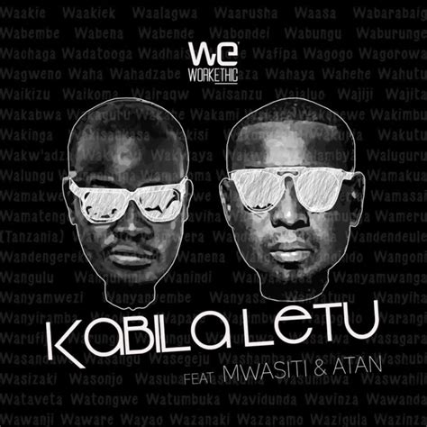 Audio Wakazi Ft Godzilla Mwasiti And Atan Kabila Letu Download