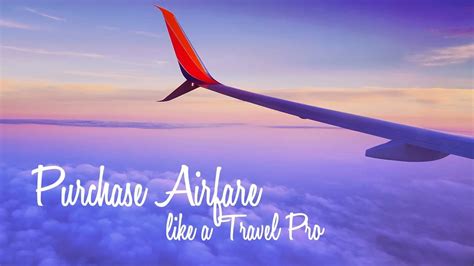 Tips On Getting Best Airfare Deals Memsaab
