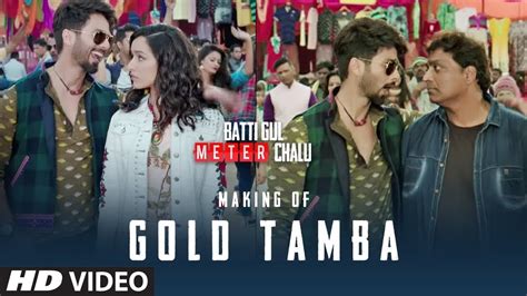 Full Song Gold Tamba Video Batti Gul Meter Chalu Shahid Kapoor