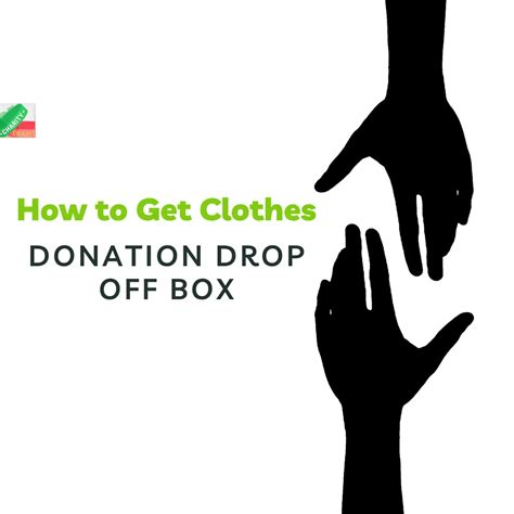 How To Get Clothes Donation Drop Off Box 2023