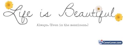 Life Is Beautiful 2 Life Facebook Cover Maker
